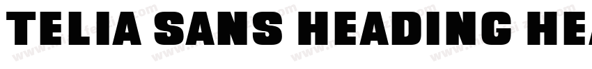 Telia Sans Heading Heading字体转换